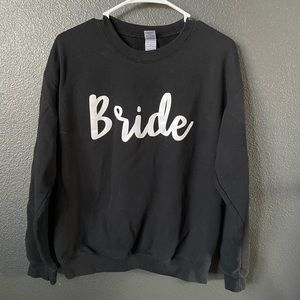 Bride sweatshirt